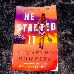 “He Started It” written by Samantha Downing